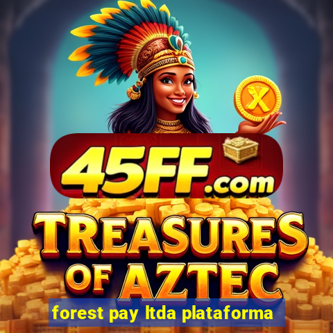 forest pay ltda plataforma
